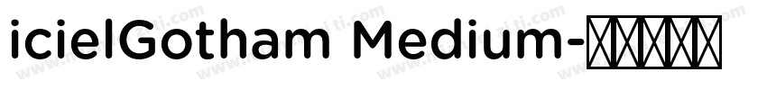 icielGotham Medium字体转换